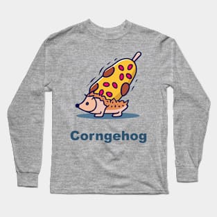 Corngehog Long Sleeve T-Shirt